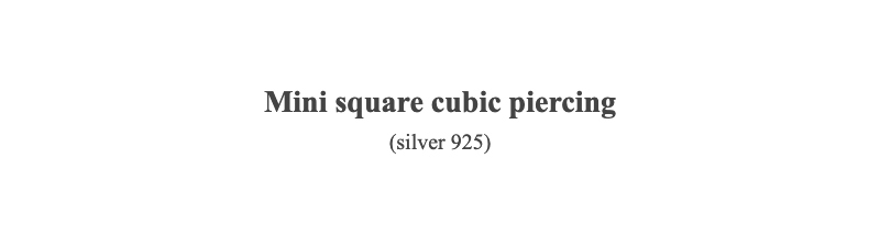 Mini square cubic piercing(silver 925)