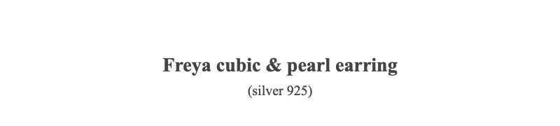 Freya cubic & pearl earring(silver 925)