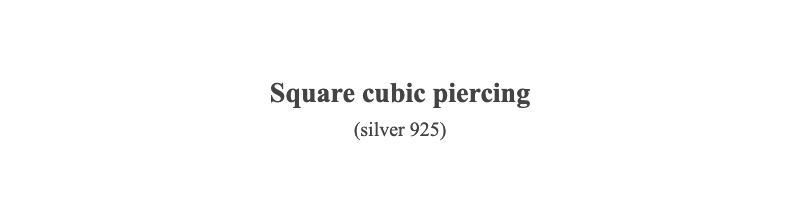 Square cubic piercing(silver 925)