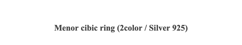 Menor cibic ring (2color / Silver 925)