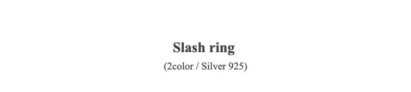 Slash ring(2color / Silver 925)