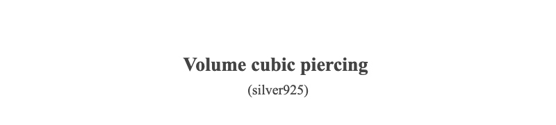 Volume cubic piercing(silver925)