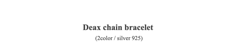 Deax chain  bracelet(2color / silver 925)