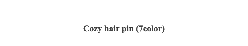 Cozy hair pin (7color)