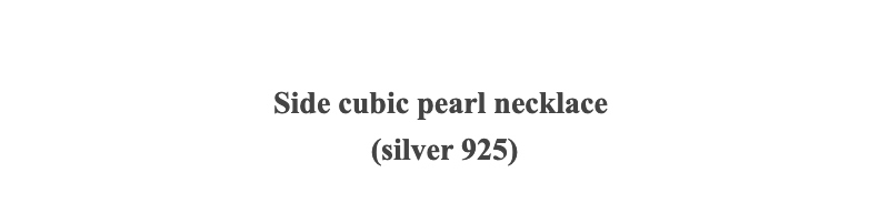 Side cubic pearl necklace(silver 925)