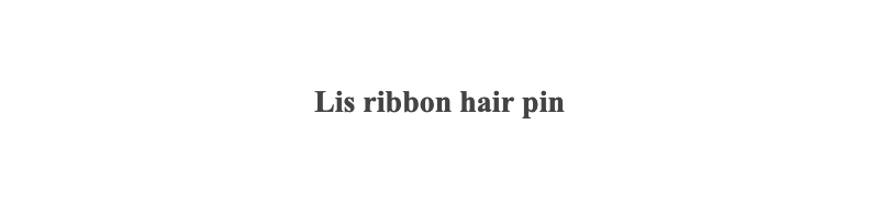 Lis ribbon hair pin