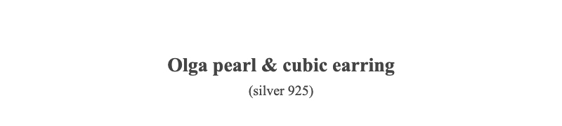 Olga pearl & cubic earring(silver 925)