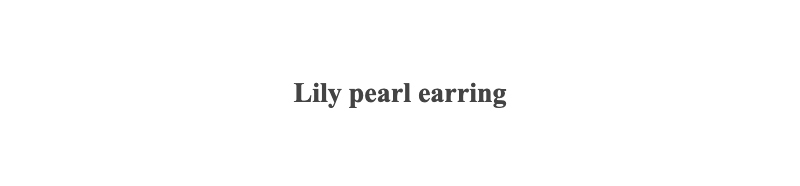 Lily pearl earring