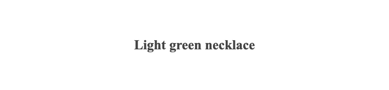 Light green necklace