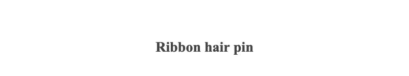 Ribbon hair pin