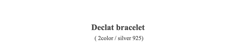 Declat bracelet( 2color / silver 925)