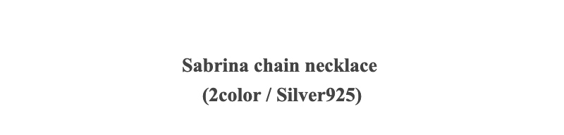 Sabrina chain necklace(2color / Silver925)