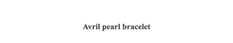 Avril pearl bracelet