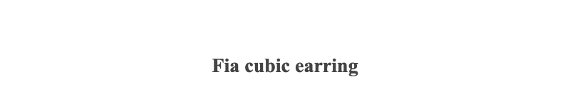 Fia cubic earring